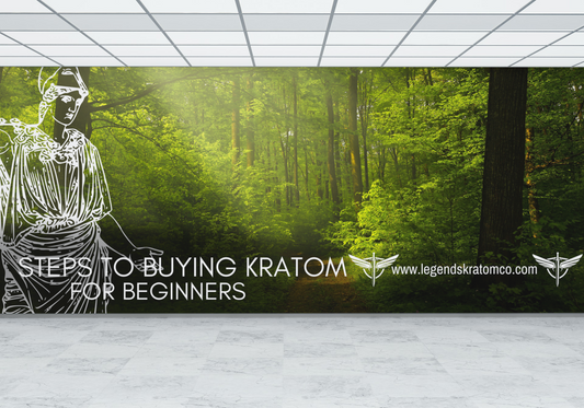 Steps to Buy Kratom For Beginners